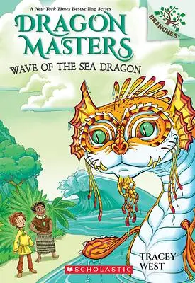 Dragon Masters 19: Wave of the Sea Dragon: Branches Book