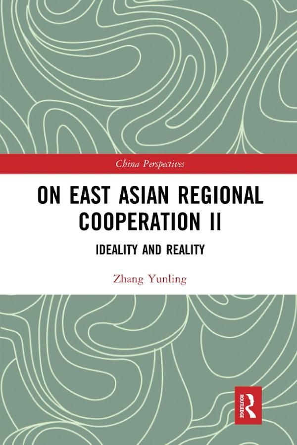 On East Asian Regional Cooperation II: Ideality and Reality