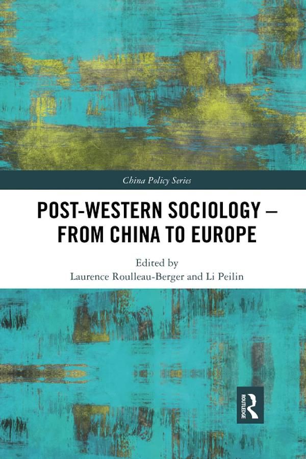 Post-Western Sociology: From China to Europe