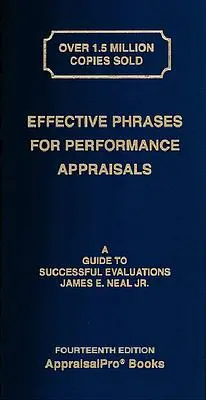 Effective Phrases for Performance Appraisals: A Guide to Successful Evaluations (14 Ed.)