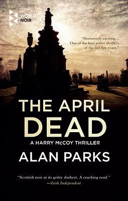 A Harry McCoy Triller 4: The April Dead