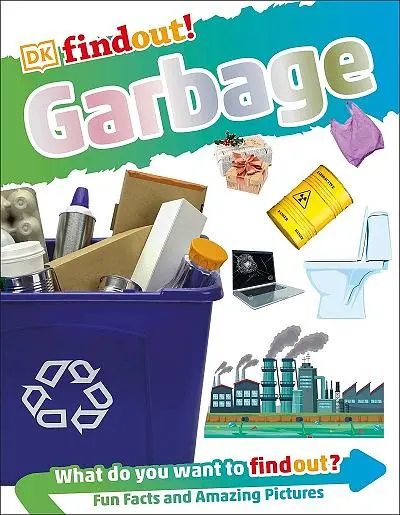 Dkfindout! Garbage