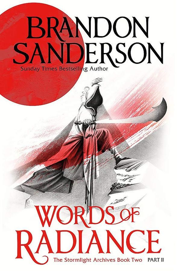 The Stormlight Archive Book Two: Words of Radiance Part II