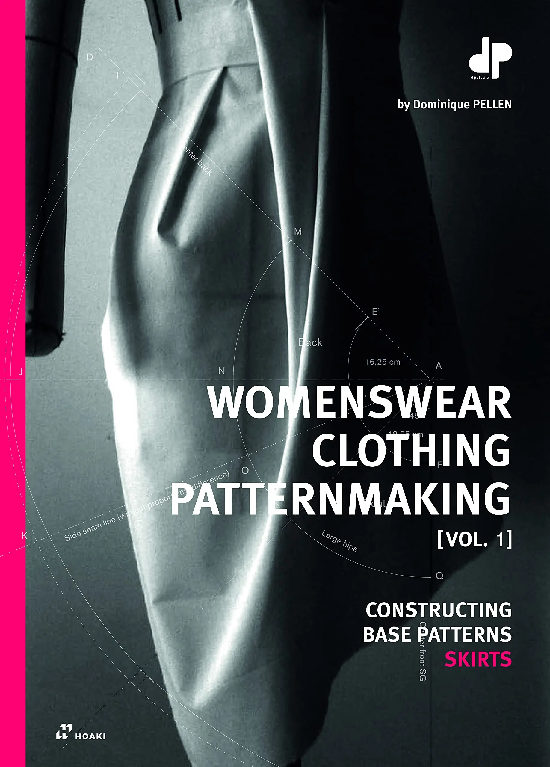 Patternmaking for Womenswear: A Reference Guide Vol. 1