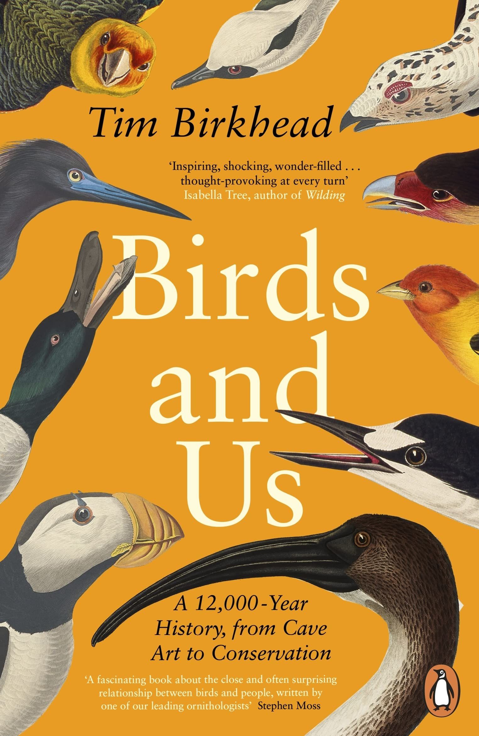 Birds and Us: A 12,000 Year History, from Cave Art to Conservation