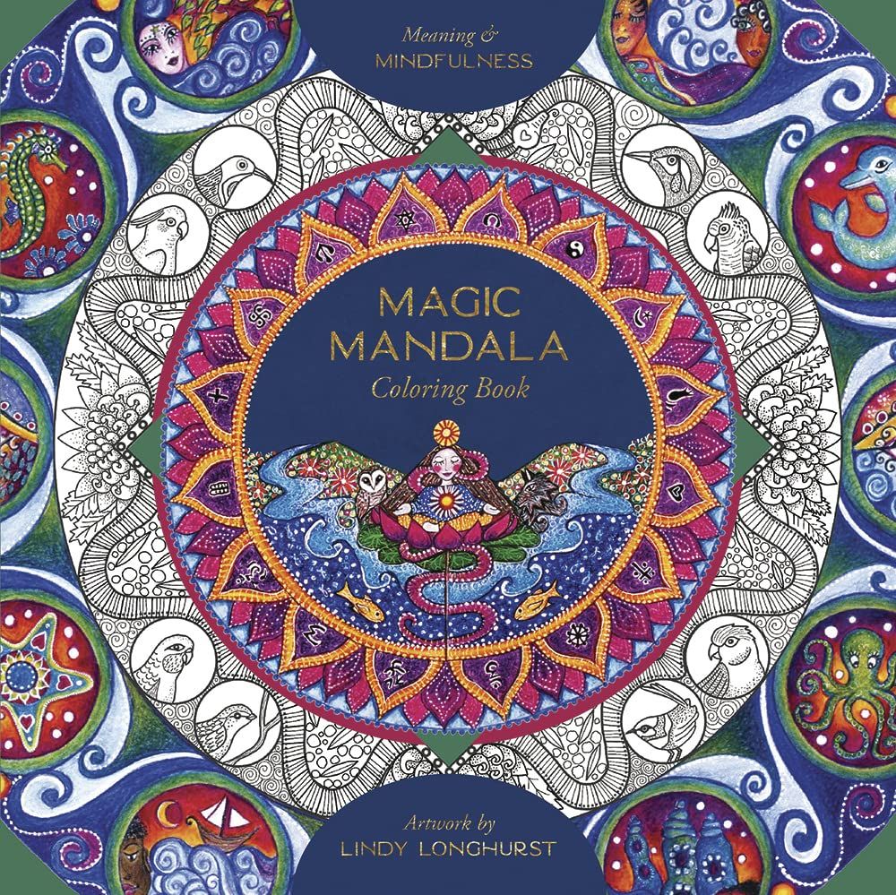 Magic Mandala Coloring Book: Meaning & Mindfulness