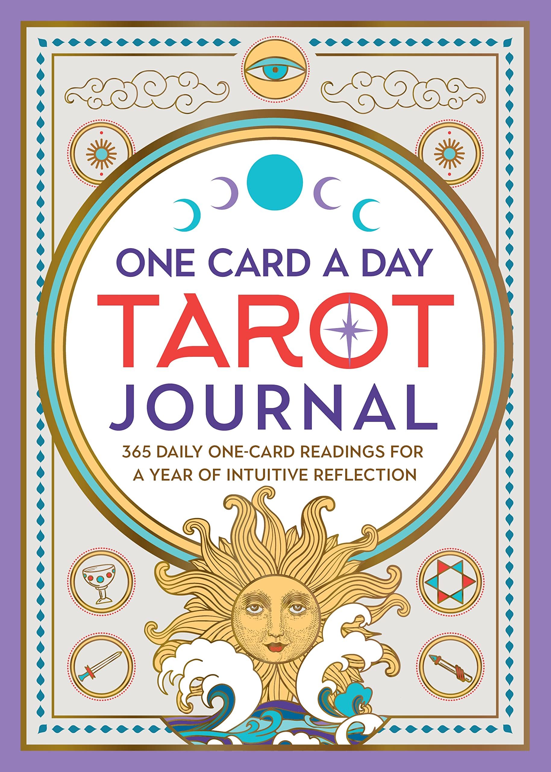 One Card a Day Tarot Journal: 365 Daily One-Card Readings for a Year of Intuitive Reflection
