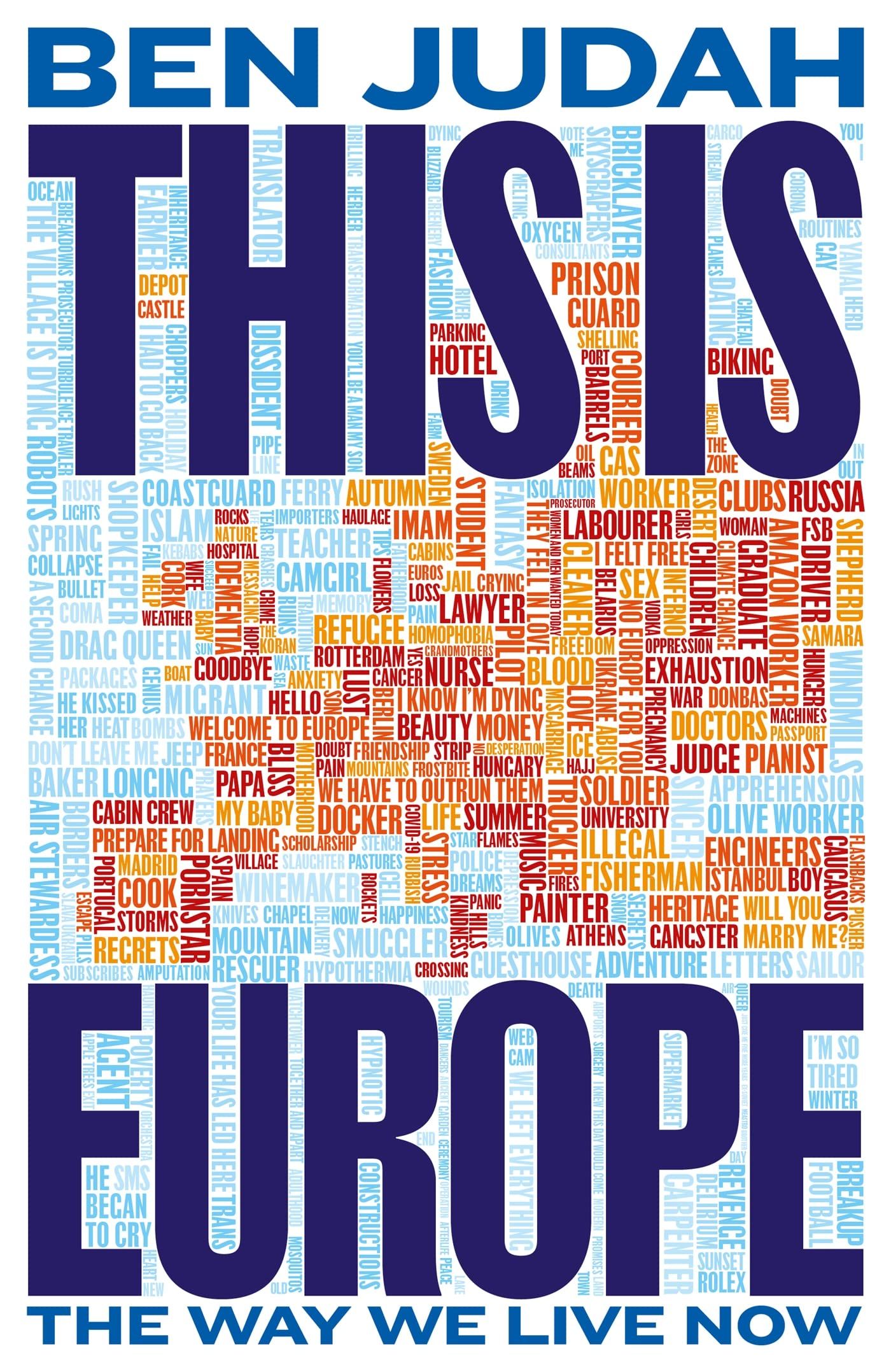 This is Europe: The Way We Live Now