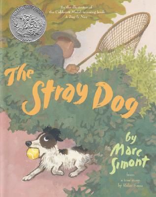 The Stray Dog: A Caldecott Honor Award Winner