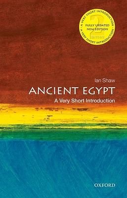 Ancient Egypt: A Very Short Introduction (2 Ed.)