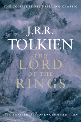 The Lord of the Rings: The Fellowship of the Ring, the Two Towers, the Return of the King
