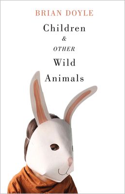 Children & Other Wild Animals: Notes on Badgers, Otters, Sons, Hawks, Daughters, Dogs, Bears, Air, Bobcats, Fishers, Mascots, Charle