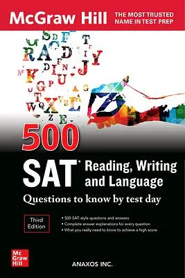 500 SAT Reading, Writing and Language Questions to Know by Test Day (3rd Ed.)