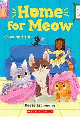 Show and Tail (Home for Meow #2): Volume 2
