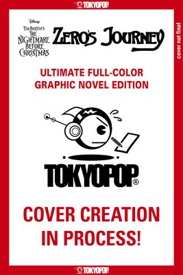 Disney Manga: Tim Burton's the Nightmare Before Christmas - Zero's Journey (Ultimate Full-Color Graphic Novel Edition)