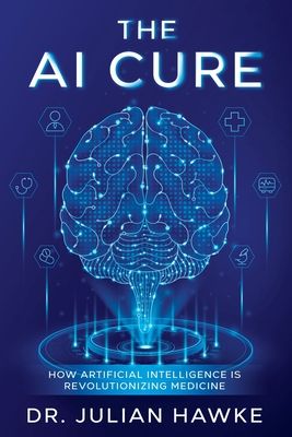 The AI Cure: How Artificial Intelligence is Revolutionizing Medicine