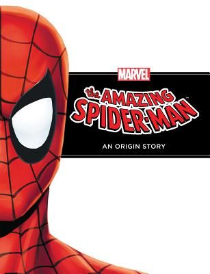 Amazing Spider-Man: An Origin Story: An Origin Story