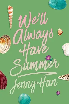 We'll Always Have Summer (Deluxe Ed.)