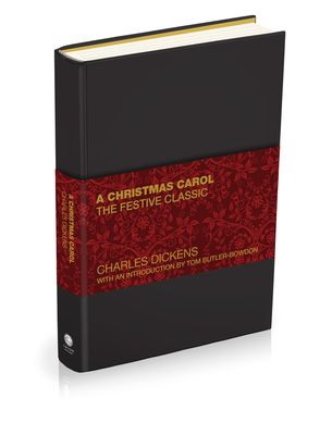 A Christmas Carol: The Festive Classic (Deluxe Hardback Edition)
