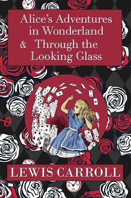 The Alice in Wonderland Omnibus Including Alice's Adventures in Wonderland and Through the Looking Glass (with the Original John Tenniel Illustrations
