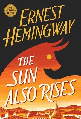 The Sun Also Rises (The Authorized Ed.)