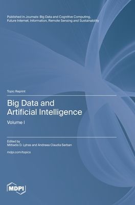 Big Data and Artificial Intelligence: Volume I