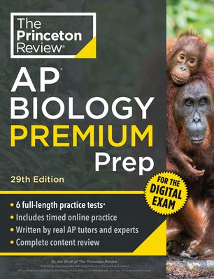 Princeton Review AP Biology Premium Prep, 29th Edition: 6 Practice Tests + Digital Practice Online + Content Review