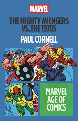 The Mighty Avengers vs. the 1970s